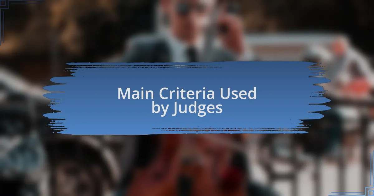 Main Criteria Used by Judges