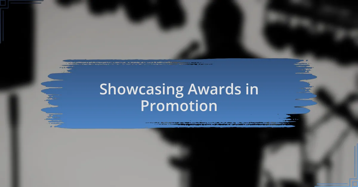 Showcasing Awards in Promotion