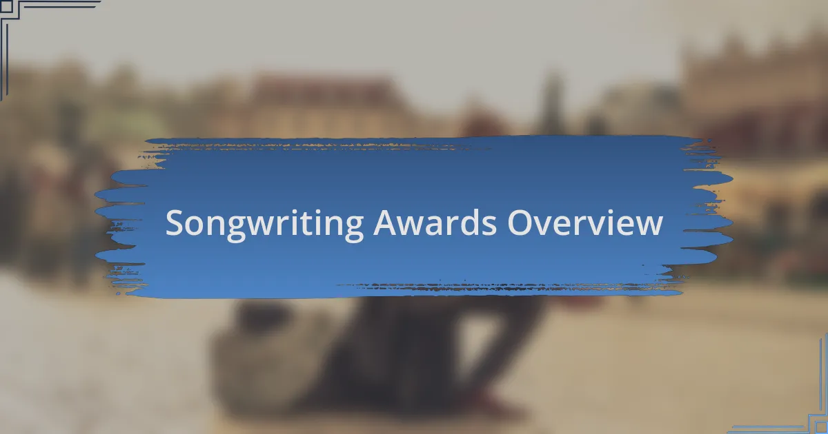 Songwriting Awards Overview