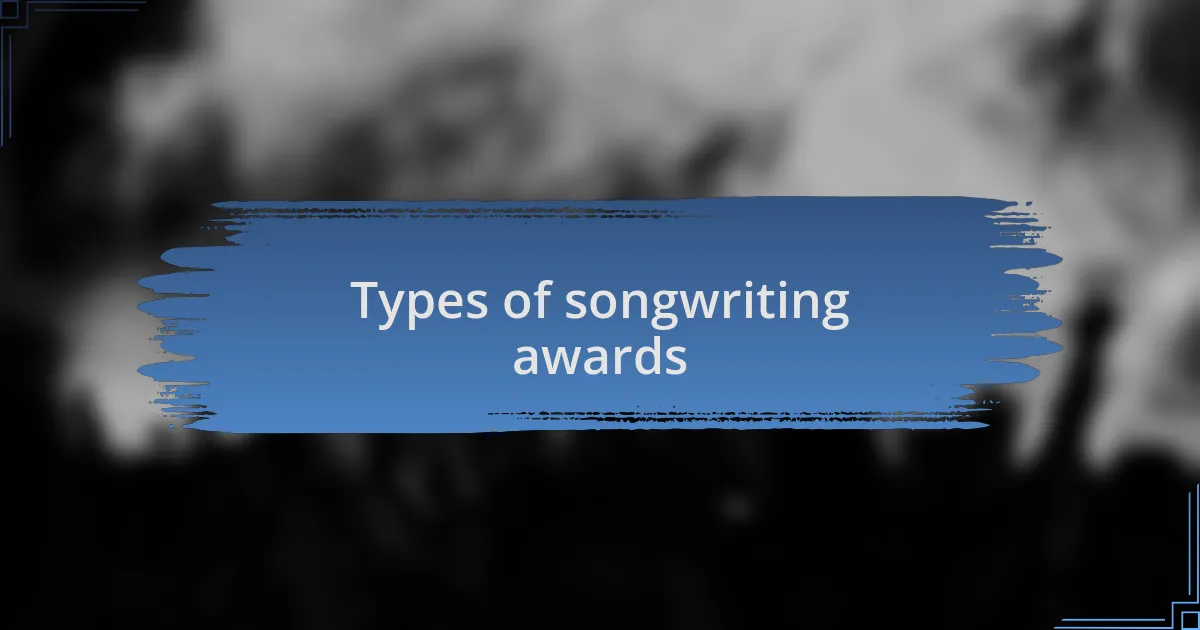 Types of songwriting awards