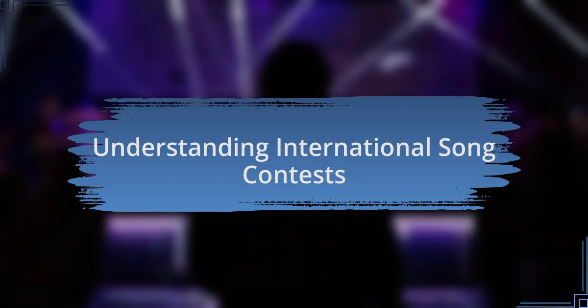 Understanding International Song Contests