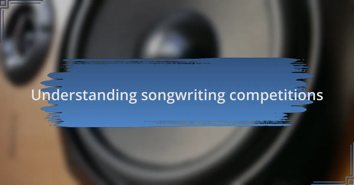 Understanding songwriting competitions